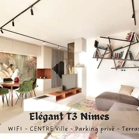 L'Elegant T3Nimes Parking-Centre Ville Екстер'єр фото